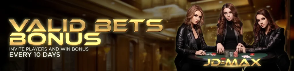 JDMAX (JDMAX88) Promo: Valid Bet Bonus